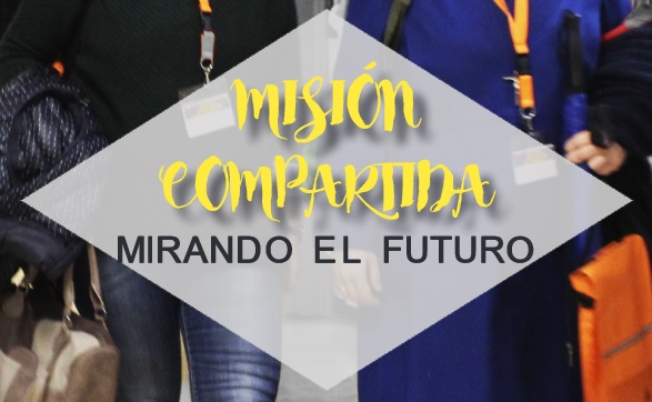 MISIÓN COMPARTIDA MIRANDO EL FUTURO