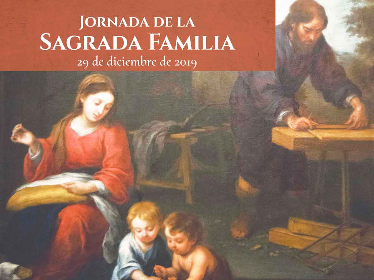 JORNADA DE LA SAGRADA FAMILIA 2019