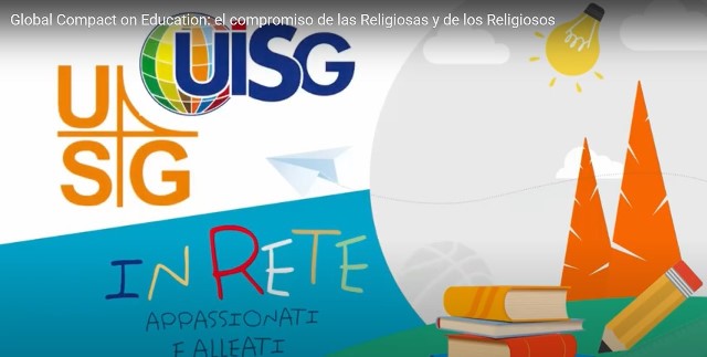 PACTO EDUCATIVO GLOBAL: EL COMPROMISO DE LAS RELIGIOSAS Y DE LOS RELIGIOSOS