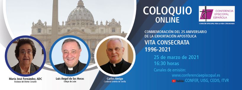 Coloquio para conmemorar el 25 aniversario de la exhortación apostólica Vita Consecrata